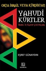 Yahudi Kürtler: Babil’in Kayıp Çocukları                                                                                                                                                                                                                       