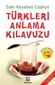 Türkleri Anlama Kılavuzu                                                                                                                                                                                                                                       