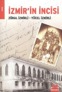 İzmir’in İncisi                                                                                                                                                                                                                                                