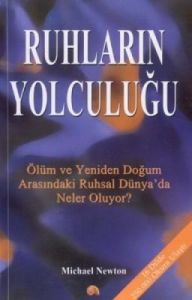 Ruhların Yolculuğu                                                                                                                                                                                                                                             