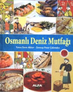 Osmanlı Deniz Mutfağı                                                                                                                                                                                                                                          