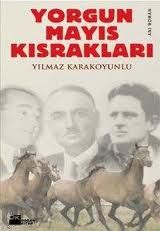 Yorgun Mayıs Kısrakları                                                                                                                                                                                                                                        