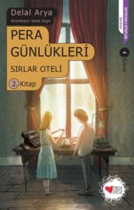 Pera Günlükleri 2 Sırlar Oteli                                                                                                                                                                                                                                 