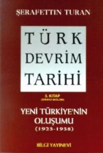 Türk Devrim Tarihi 3. Kitap (Birinci Bölüm) Yeni T                                                                                                                                                                                                             
