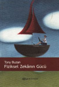 Fiziksel Zekanın Gücü                                                                                                                                                                                                                                          