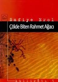 Çölde Biten Rahmet Ağacı                                                                                                                                                                                                                                       