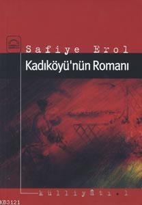 Kadıköyü’nün Romanı                                                                                                                                                                                                                                            