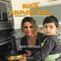 Minik Kalplere Özel                                                                                                                                                                                                                                            