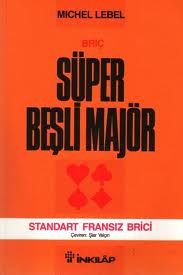Süper Beşli Majör Standart Fransız Brici                                                                                                                                                                                                                       