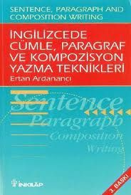İngilizcede Cümle, Paragraf ve Kompozisyon Yazma T                                                                                                                                                                                                             