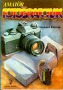 Amatör Fotoğrafçılık                                                                                                                                                                                                                                           