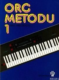 Org Metodu 1 Teori, Teknik, Uygulama                                                                                                                                                                                                                           