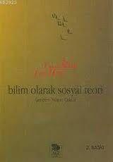 Bilim Olarak Sosyal Teori                                                                                                                                                                                                                                      