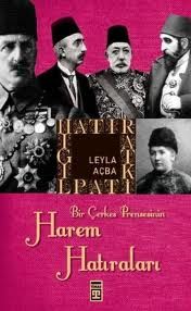 Bir Çerkes Prensesinin Harem Hatıraları                                                                                                                                                                                                                        