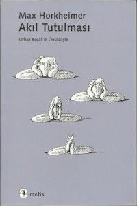 Akıl Tutulması                                                                                                                                                                                                                                                 