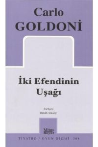 İki Efendinin Uşağı                                                                                                                                                                                                                                            