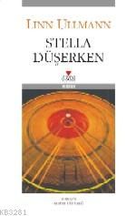 Stella Düşerken                                                                                                                                                                                                                                                