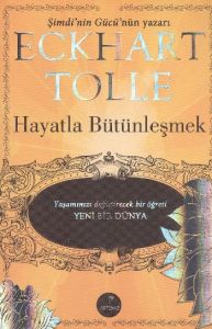 Hayatla Bütünleşmek                                                                                                                                                                                                                                            
