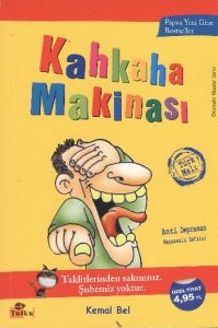 Kahkaha Makinası                                                                                                                                                                                                                                               