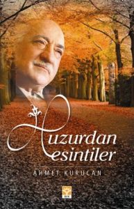 Huzurdan Esintiler                                                                                                                                                                                                                                             