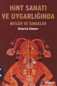 Hint Sanatı ve Uygarlığında Mitler ve Simgeler                                                                                                                                                                                                                 