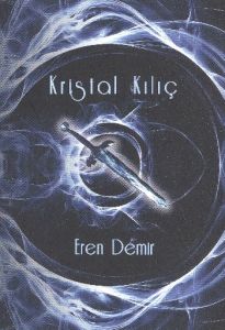 Kristal Kılıç                                                                                                                                                                                                                                                  