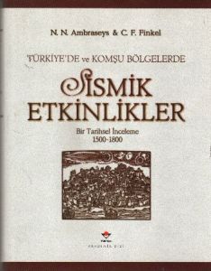 Türkiye’de ve Komşu Bölgelerde Sismik Etkinlikler                                                                                                                                                                                                              