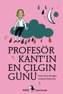 Profesör Kant’ın En Çılgın Günü                                                                                                                                                                                                                                