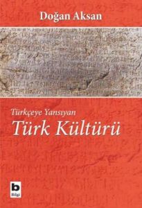 Türkçeye Yansıyan Türk Kültürü                                                                                                                                                                                                                                 
