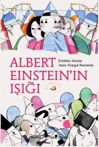 Albert Einstein’ın Işığı                                                                                                                                                                                                                                       