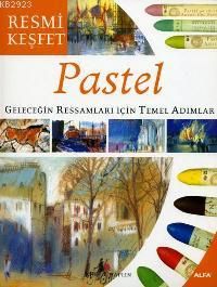 Pastel - Resmi Keşfet                                                                                                                                                                                                                                          