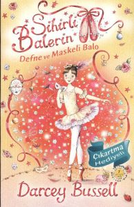 Sihirli Balerin - Defne ve Maskeli Balo                                                                                                                                                                                                                        