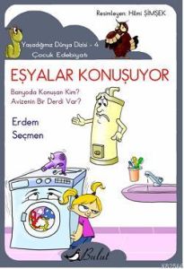 Eşyalar Konuşuyor                                                                                                                                                                                                                                              