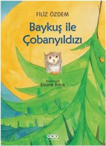 Baykuş ile Çobanyıldızı                                                                                                                                                                                                                                        