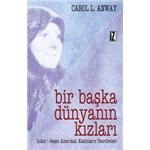 Bir Başka Dünyanın Kızları                                                                                                                                                                                                                                     