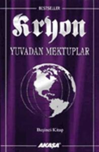 Kryon: 5. Kitap Yuvadan Mektuplar                                                                                                                                                                                                                              