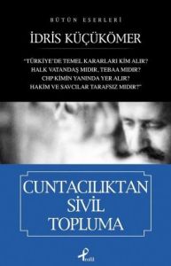 Cuntacılıktan Sivil Topluma                                                                                                                                                                                                                                    