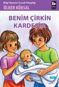 Benim Çirkin Kardeşim                                                                                                                                                                                                                                          