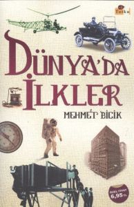 Dünya’da İlkler                                                                                                                                                                                                                                                