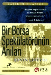 Bir Borsaspekülatörünün Anıları                                                                                                                                                                                                                                