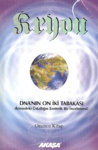 Kryon 10. Kitap -DNA’nın 12 Tabakası                                                                                                                                                                                                                           