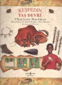Keşfedin Taş Devri                                                                                                                                                                                                                                             