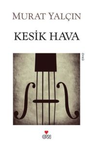 Kesik Hava                                                                                                                                                                                                                                                     