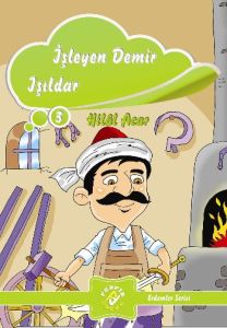 Erdemler Serisi İşleyen Demir Işıldar                                                                                                                                                                                                                          