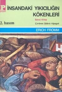 İnsandaki Yıkıcılığın Kökenleri 2                                                                                                                                                                                                                              