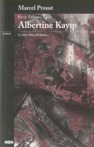Albertine Kayıp - Kayıp Zamanın İzinde (altıncı ki                                                                                                                                                                                                             