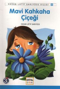 Mavi Kahkaha Çiçeği                                                                                                                                                                                                                                            