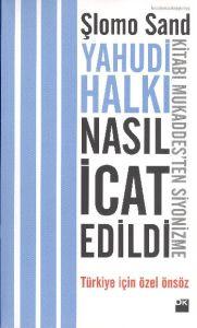 Yahudi Halkı Nasıl İcat Edildi?                                                                                                                                                                                                                                