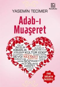 Adab-ı Muaşeret                                                                                                                                                                                                                                                