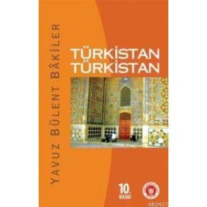 Türkistan Türkistan                                                                                                                                                                                                                                            